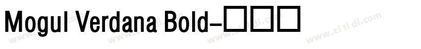 Mogul Verdana Bold字体转换